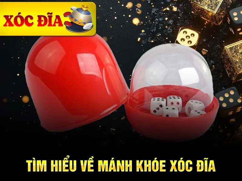 Tìm hiểu về mánh khóe xóc đĩa