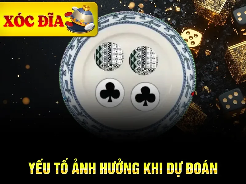 Yếu tố ảnh hưởng khi dự đoán