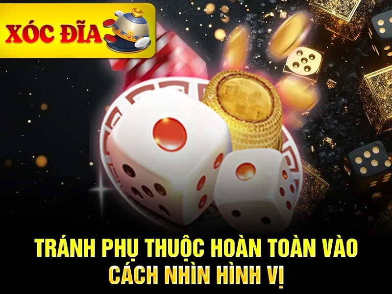 Tránh phụ thuộc hoàn toàn vào cách nhìn hình vị